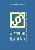 A…symetria umowy - ebook