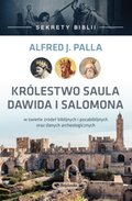 Królestwo Saula Dawida i Salomona - Sekrety Biblii - ebook