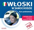 nauka języków obcych: Włoski w samochodzie. Kurs podstawowy - audiobook