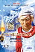A Christmas Carol. Opowieść wigilijna w wersji do nauki języka angielskiego - audiobook