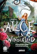 języki obce: Alice in Wonderland. Alicja w Krainie Czarów do nauki angielskiego - ebook
