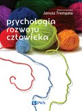 psychologia: Psychologia rozwoju człowieka - ebook