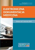 Elektroniczna dokumentacja medyczna. Zmiany od 1 stycznia 2021 - ebook