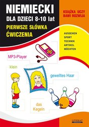 : Niemiecki dla dzieci 8-10 lat. Pierwsze słówka. Ćwiczenia. Aussehen. Sport. Technik. Artikel. Möchten - ebook