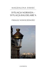 : Sytuacja Norwida - sytuacja Baudelaire'a. Paralele nowoczesności - ebook